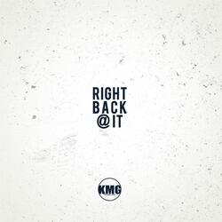 Right Back @ It (feat. Seanny, June & Jaystreet)