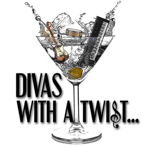 Divas with a Twist