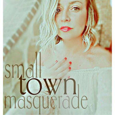 Small Town Masquerade