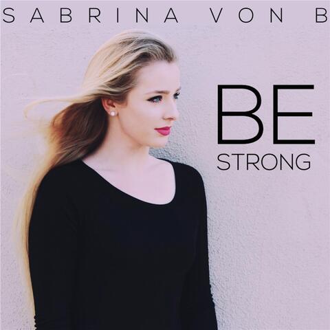 Be Strong