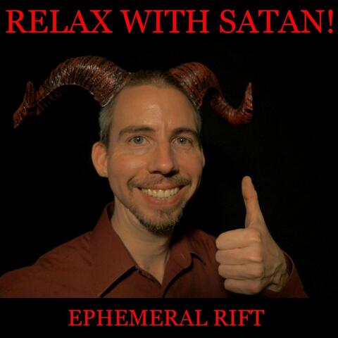 Relax with Satan!