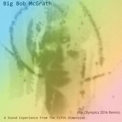 A Sound Experience from the Fifth Dimension (Rio Olympics 2016 Remix)