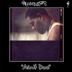 Ain't Doe (Video Version)