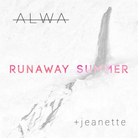 Runaway Summer (feat. Jeanette)
