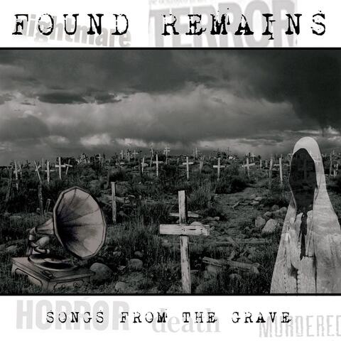 Found Remains... Songs from the Grave