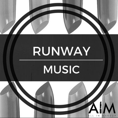 Runway Music