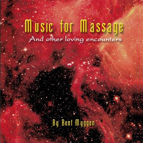 Music for Massage (And Other Loving Encounters)