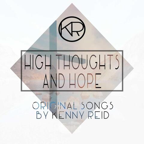 High Thoughts and Hope