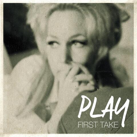 Play (First Take)