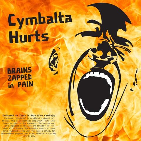 Cymbalta Hurts (Brains Zapped in Pain)