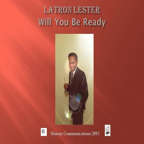 Will You Be Ready