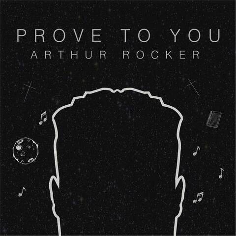 Prove to You - EP
