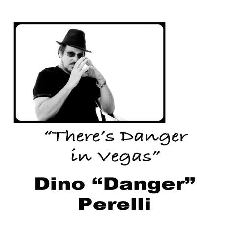 There's Danger in Vegas