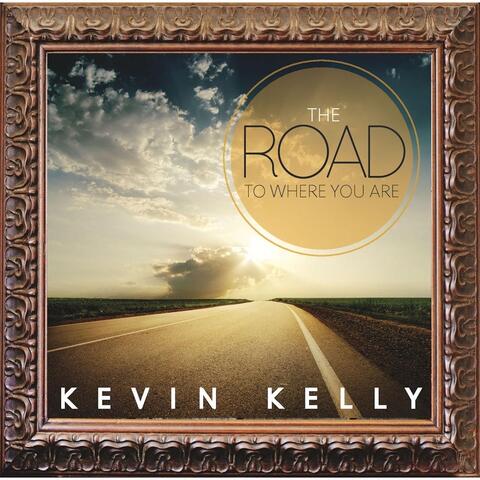 The Road to Where You Are