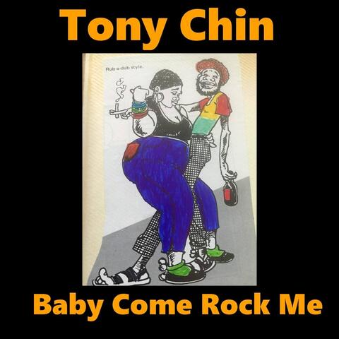 Baby Come Rock Me