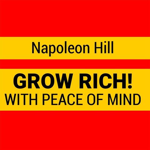 Grow Rich with Peace of Mind