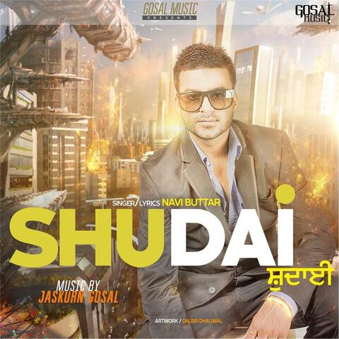 Shudai (feat. Jaskurn Gosal)