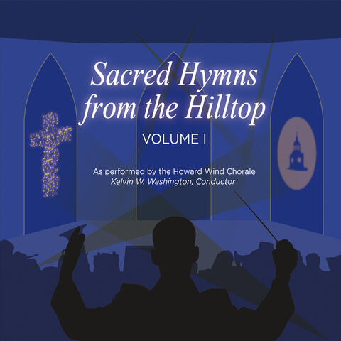 Sacred Hymns from the Hilltop, Vol. 1