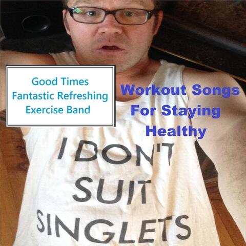 Workout Songs for Staying Healthy
