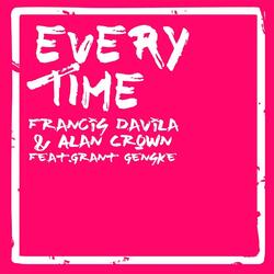 Every Time (feat. Grant Genske)