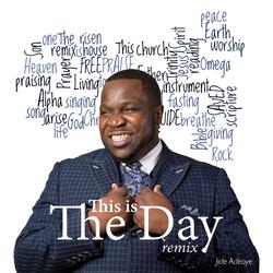 This Is the Day (Remix)