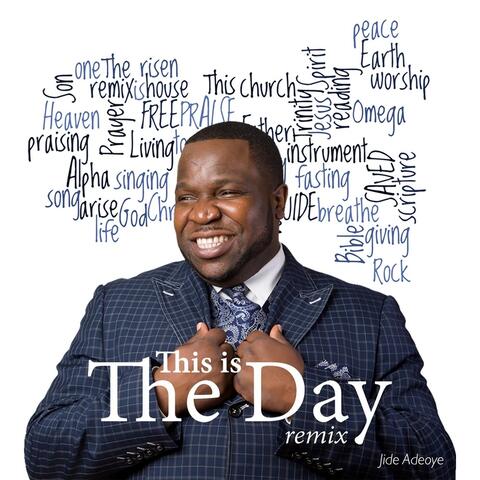 This Is the Day (Remix)
