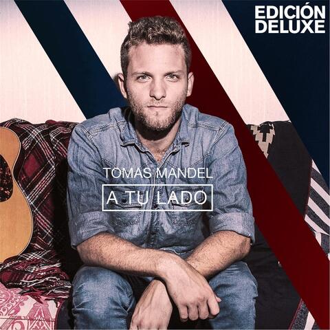 A Tu Lado (Deluxe Edition)