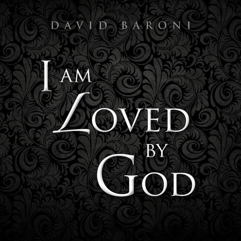 I Am Loved by God - EP