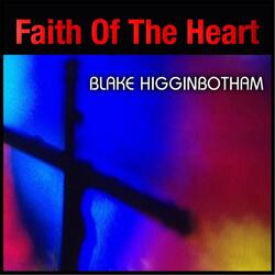 Faith of the Heart