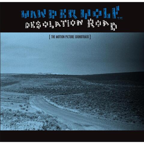 Desolation Road (The Motion Picture Soundtrack)
