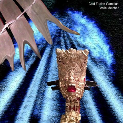 Cold Fusion Gamelan