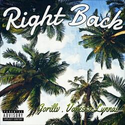 Right Back (feat. Vanessa Lynnae)