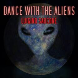 Dance with the Aliens