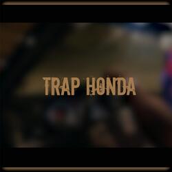 Trap Honda