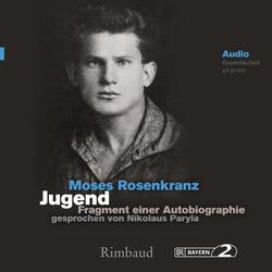 Moses Rosenkranz: Jugend 04 (feat. Nikolaus Paryla)
