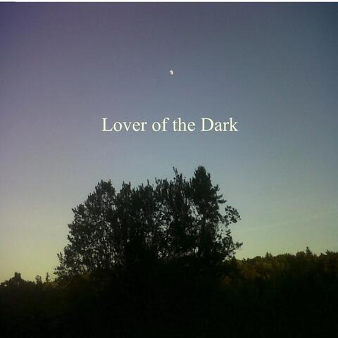 Lover of the Dark