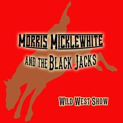 The Black Jacks Wild West Show