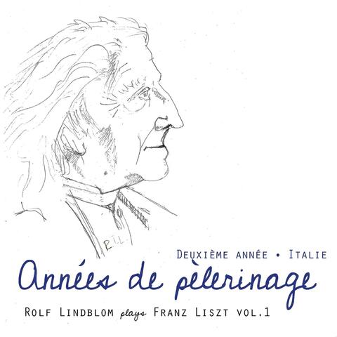 Liszt: Années de pèlerinage Deuxième année Italie