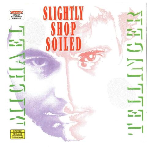 Slightly Shop Soiled