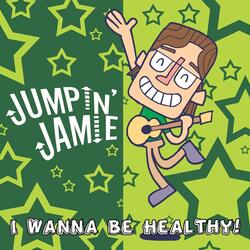 I Wanna Be Healthy (feat. Peter Tork, Mikey Erg, Alex Ebert, Patricia Quinn, Tina Kenny Jones, The Singing Lizard, Jason Didner and the Jungle Gym Jam, The Boogers, Jack Forman, Jonathan Sprout, Vivi Melody & Family, Mark Hamilton, John Hadfield, Robbi Ku
