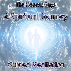 A Spiritual Journey (Guided Meditation)