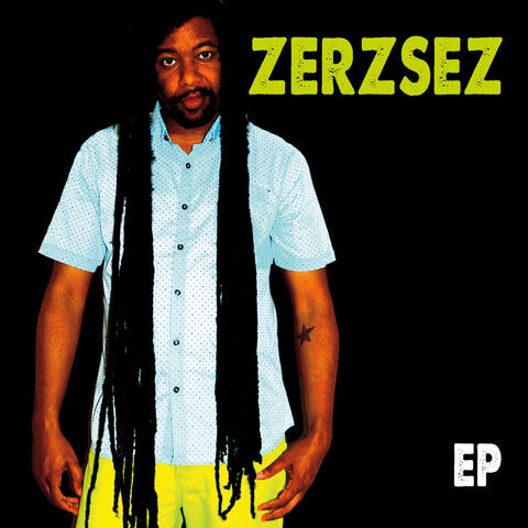 Zerzsez - EP