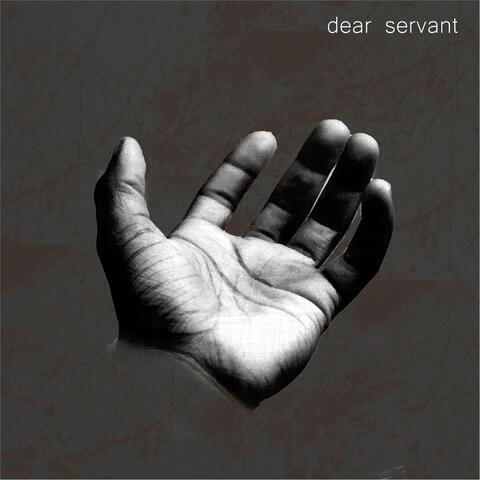 Dear Servant