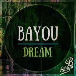 Bayou Dream
