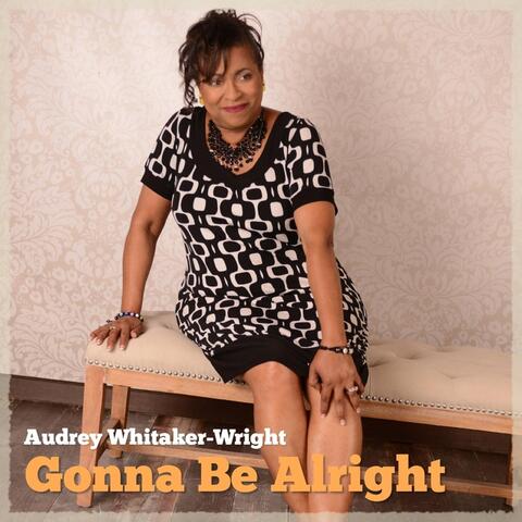 Gonna Be Alright