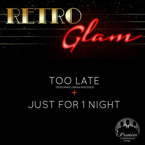 Too Late / Just for 1 Night (Remix)