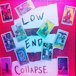 Low End Collapse