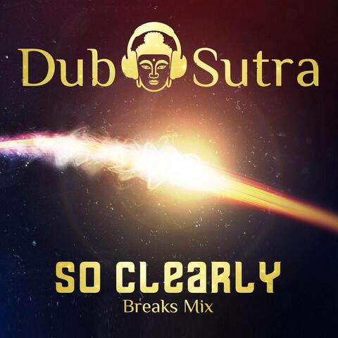 So Clearly (Breaks Mix)