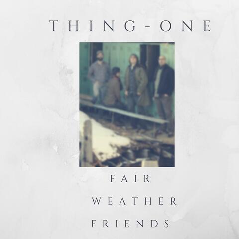 Fair Weather Friends - EP