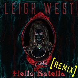 Hello Estella (Remix)